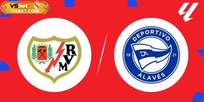 Nhận định Rayo Vallecano vs Alaves, 03h00 ngày 27/10/2025: Trận cầu 6 điểm