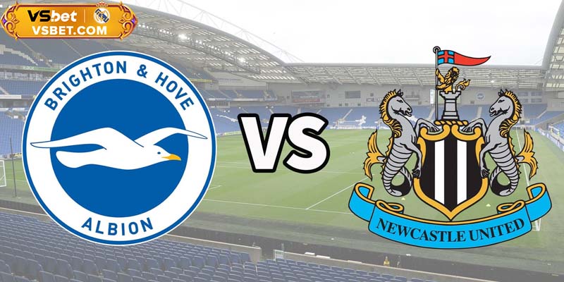 Soi kèo Brighton vs Newcastle, 21h00 ngày 18/10/2025: Trận đấu thực dụng